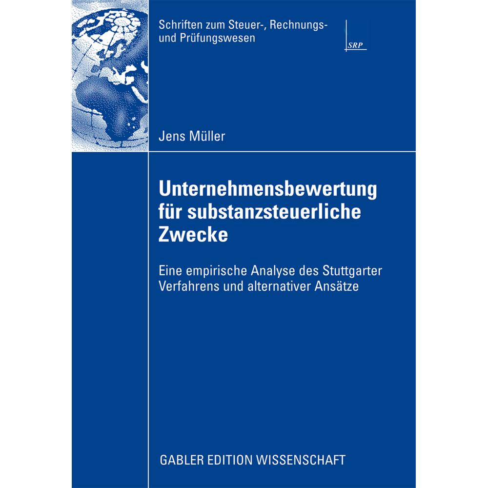 Unternehmensbewertung für substanzsteuerliche Zwecke, Fachbücher von Jens Müller