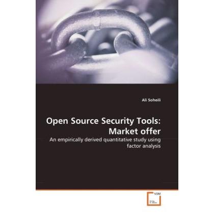 Open Source Security Tools: Market offer, Fachbücher von Ali Soheili