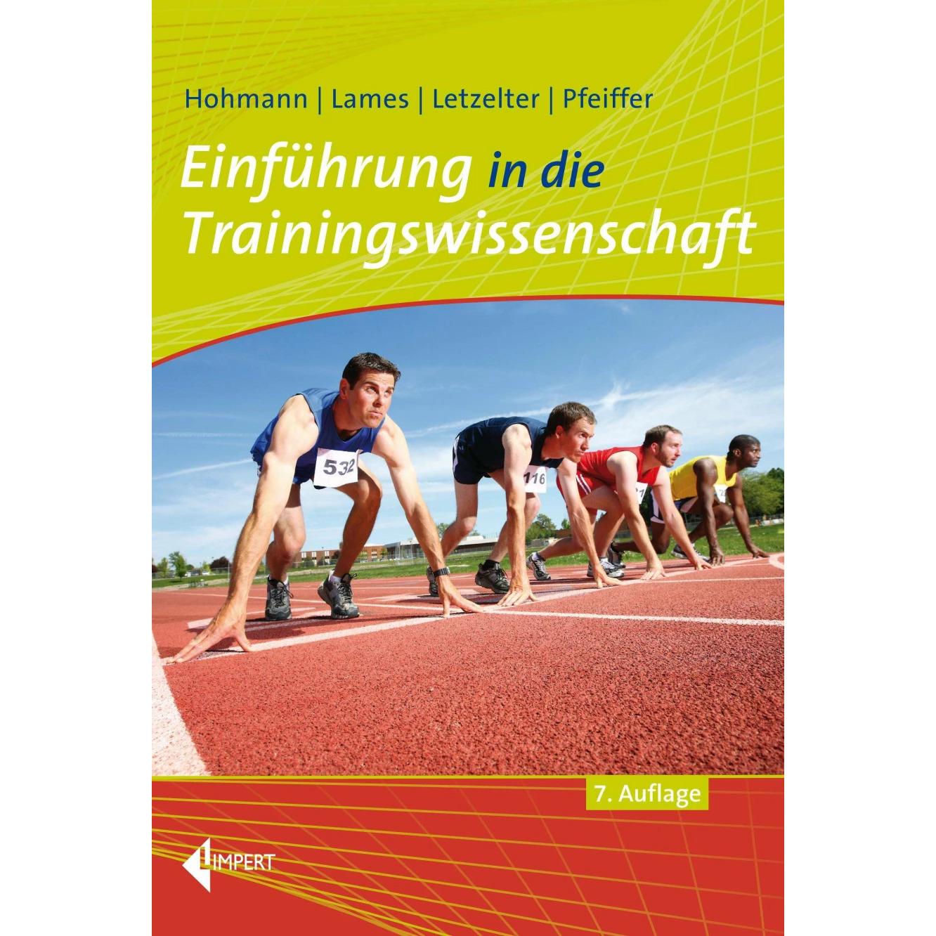 Einführung in die Trainingswissenschaft, Ratgeber von Andreas Hohmann, Manfred Letzelter, Mark Pfeiffer, Martin Lames