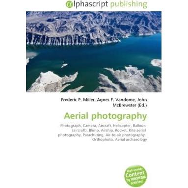 Aerial photography, Fachbücher von Agnes F. Vandome, Frederic P. Miller, John McBrewster