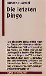 Produktbild Die letzten Dinge (Deutsch, Romano Guardini, 2008)