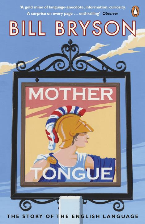 Produktbild Mother Tongue (Englisch, Bill Bryson, 2009)