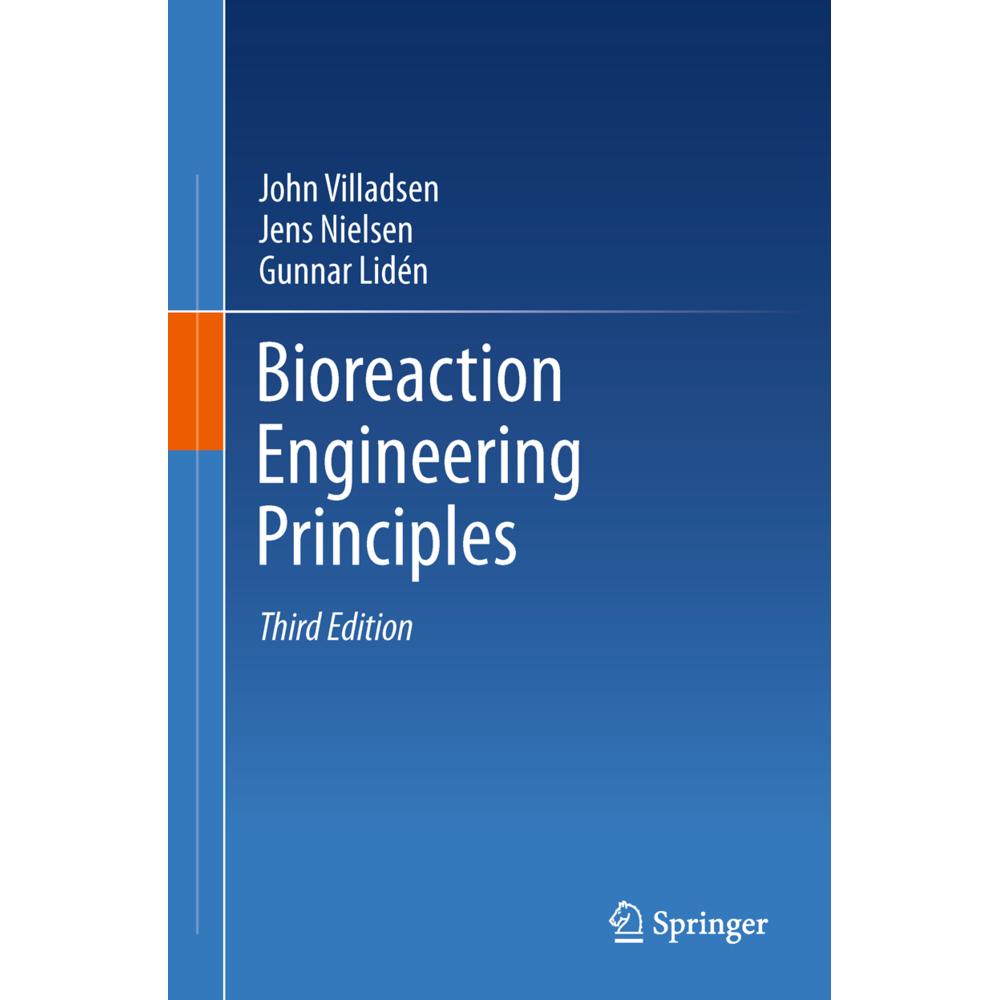 Bioreaction Engineering Principles, Fachbücher von Jens Nielsen, John Villadsen, Gunnar Lidén