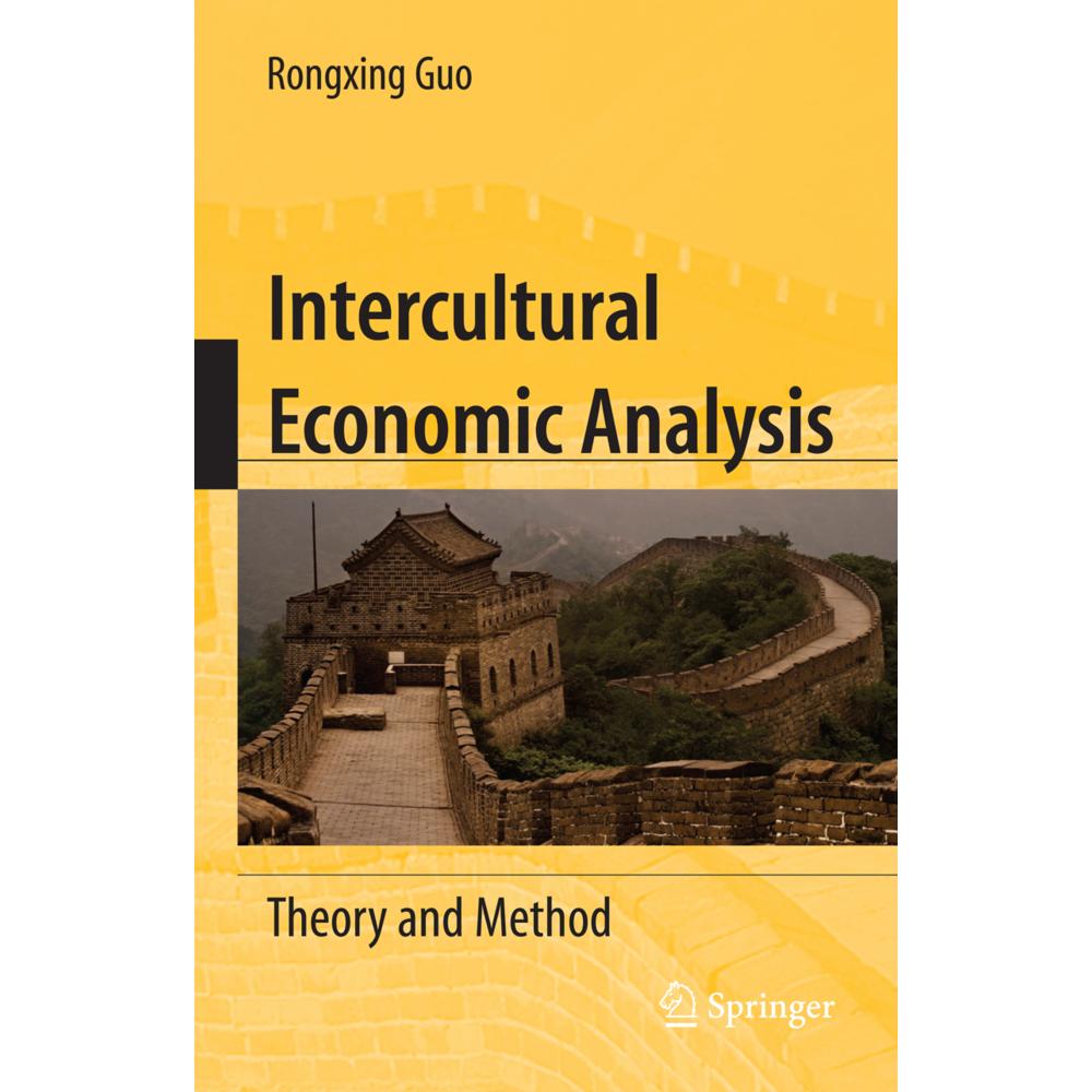 Intercultural Economic Analysis, Fachbücher von Rongxing Guo