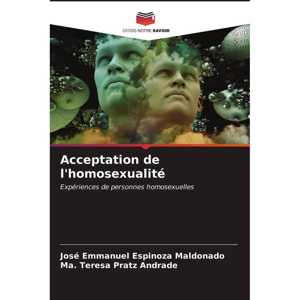 Acceptation de l'homosexualité, Fachbücher von José Emmanuel Espinoza Maldonado, Ma. Teresa Pratz Andrade