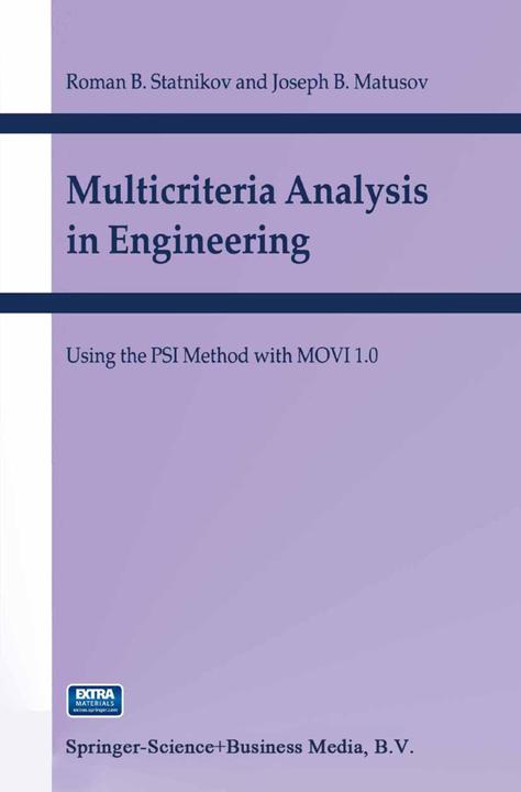 Multicriteria Analysis in Engineering (J. B. Matusov, R. B. Statnikov, 2010)