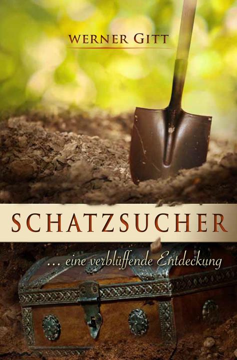 Produktbild Schatzsucher (Deutsch, Werner Gitt, 2013)
