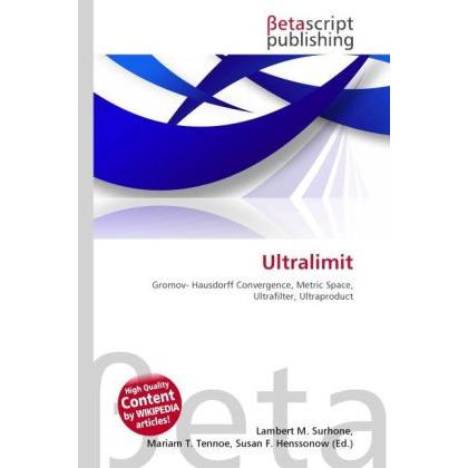 Ultralimit, Fachbücher von Susan F. Marseken, Lambert M. Surhone, Miriam T. Timpledon