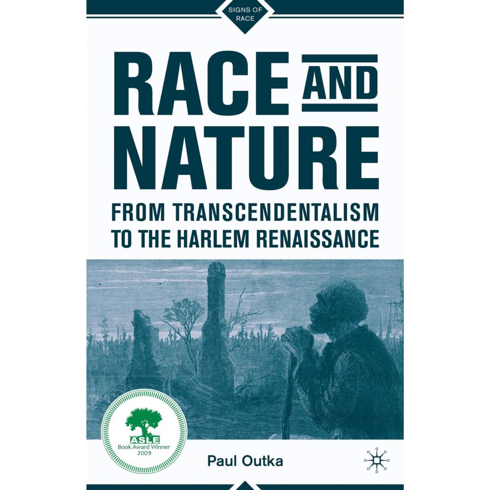 Race and Nature from Transcendentalism to the Harlem Renaissance, Fachbücher