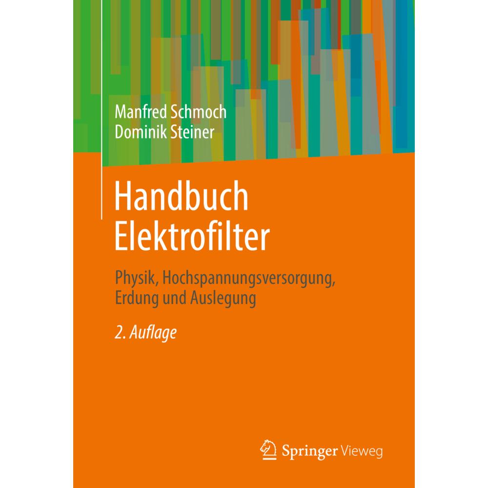 Schmoch:Handbuch Elektrofilter, Fachbücher von Manfred Schmoch, Dominik Steiner