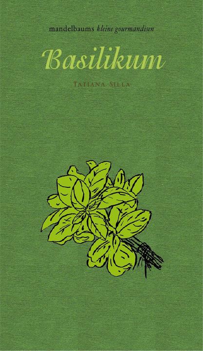 Produktbild Basilikum (Deutsch, Tatiana Y. Silla, 2018)