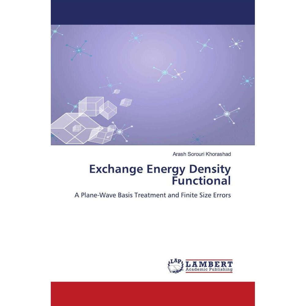 Exchange Energy Density Functional, Fachbücher von Arash Sorouri  Khorashad