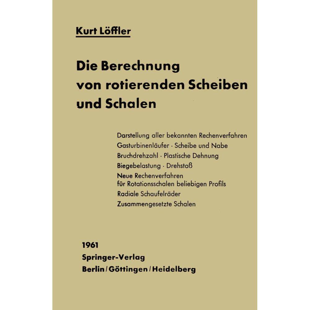 Die Berechnung von rotierenden Scheiben und Schalen, Fachbücher von K. Löffler