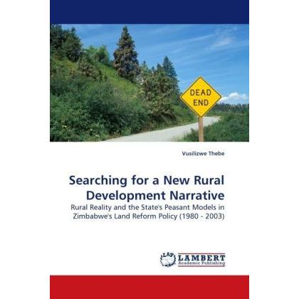 Searching for a New Rural Development Narrative, Fachbücher von Vusilizwe Thebe