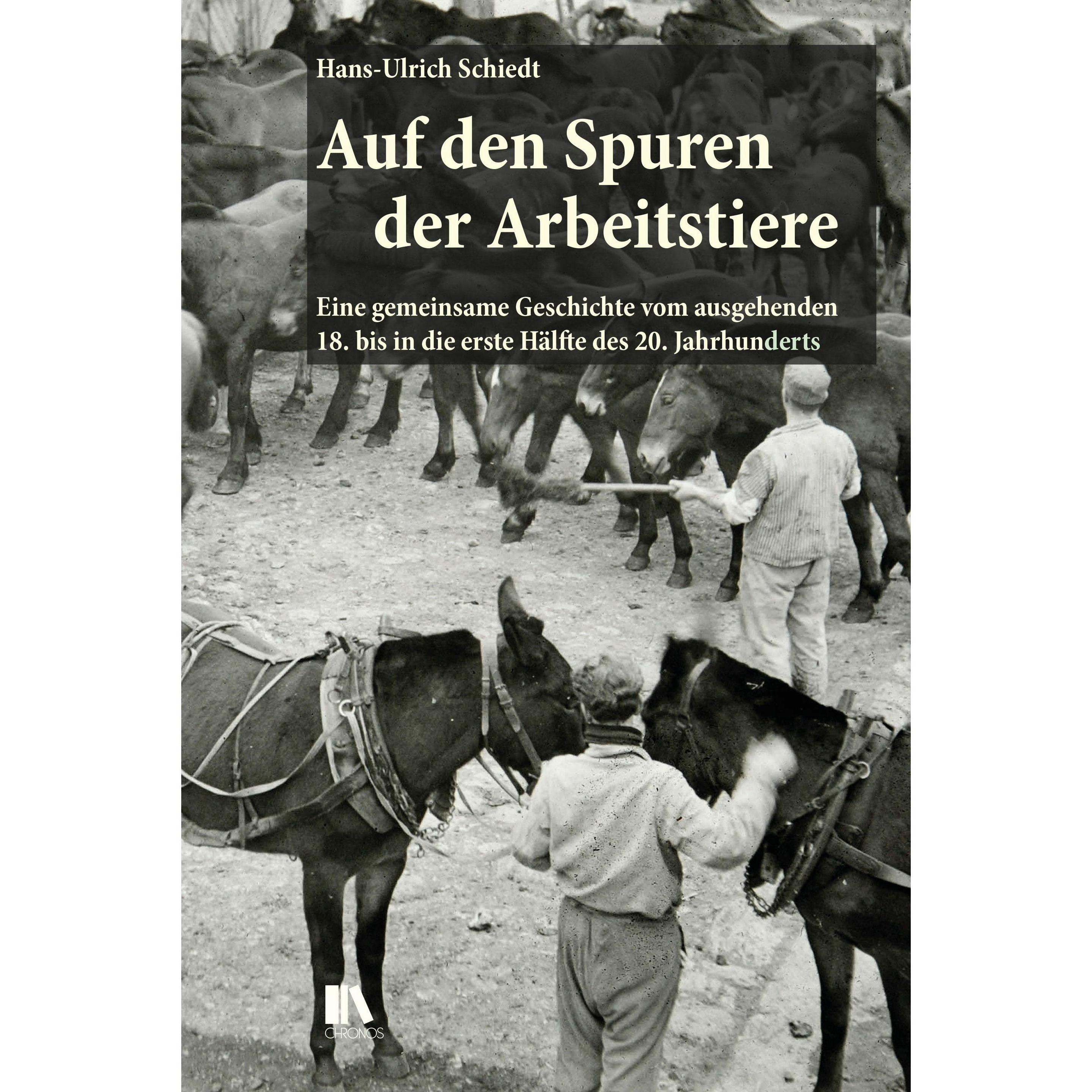 Thumbnail - Auf den Spuren der Arbeitstiere, Fachbücher von Hans-Ulrich Schiedt