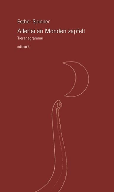 Produktbild Allerlei an Monden zapfelt (Deutsch, Esther Spinner, Susanne Staubli Spinner, 2016)