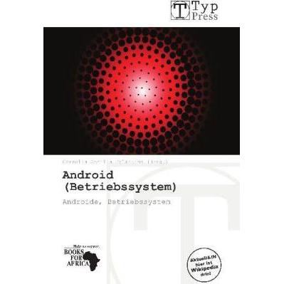 Thumbnail - Android (Betriebssystem), Fachbücher von Cornelia C. Eglantine