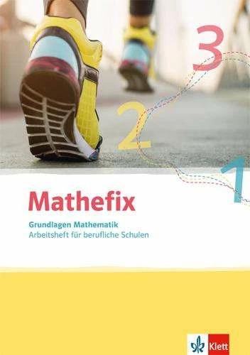 Produktbild Mathefix. Arbeitsheft. Grundlagen Mathematik (Deutsch, Ernst Klett Verlag, 2017)