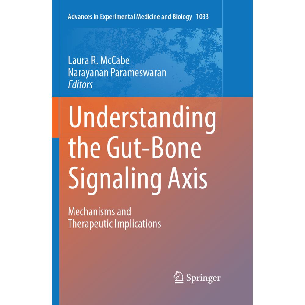 Understanding the Gut-Bone Signaling Axis, Fachbücher von Narayanan Parameswaran, Laura R. McCabe