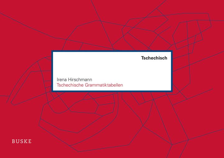Produktbild Tschechische Grammatiktabellen (Deutsch, Tschechisch, Irena Hirschmann, 2019)