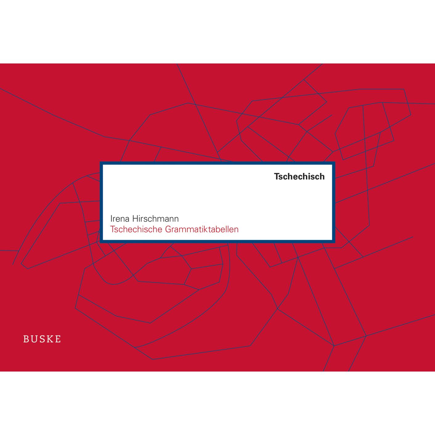 Tschechische Grammatiktabellen, Schulbücher von Irena Hirschmann