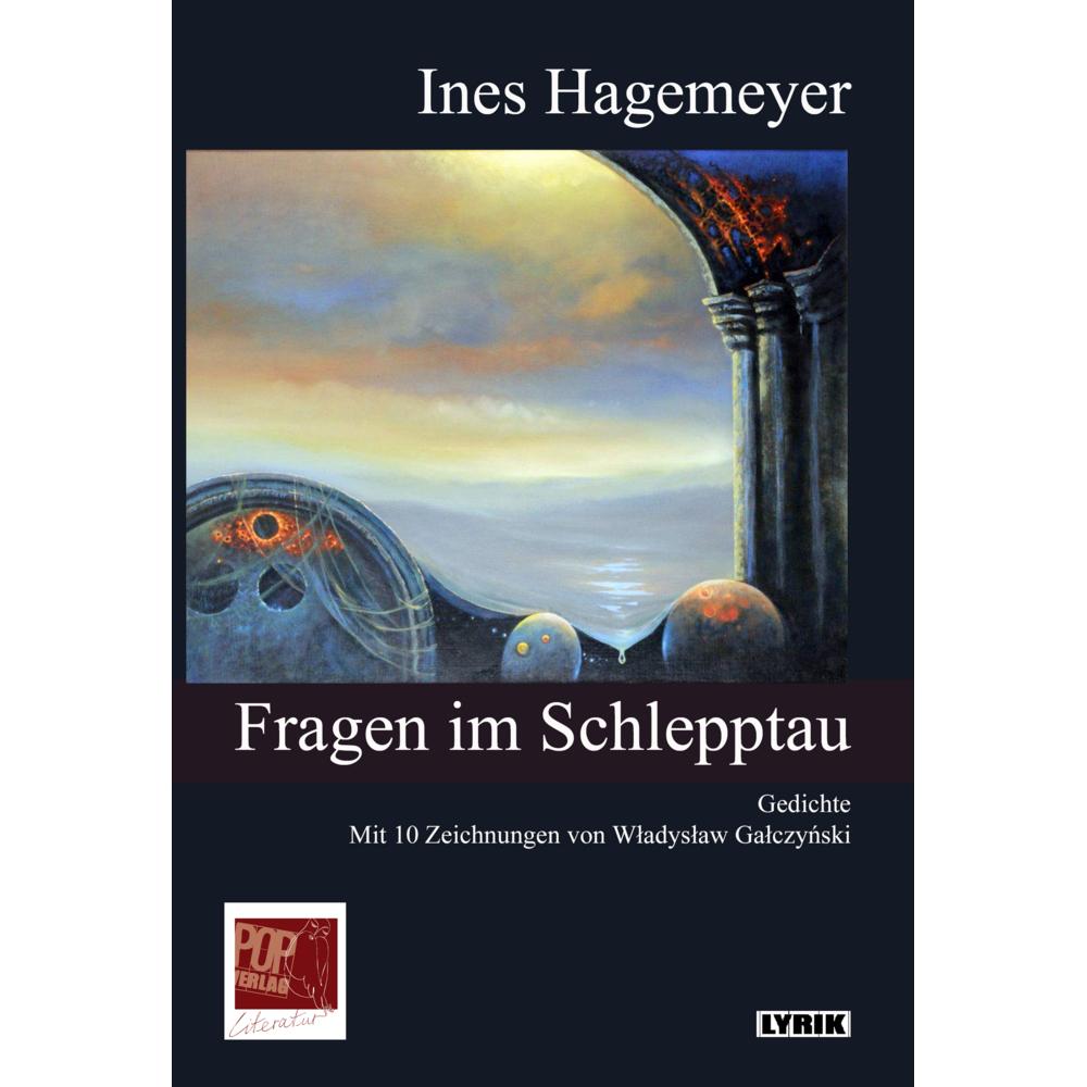 Hagemeyer:Fragen im Schlepptau, Belletristik von Ines Hagemeyer