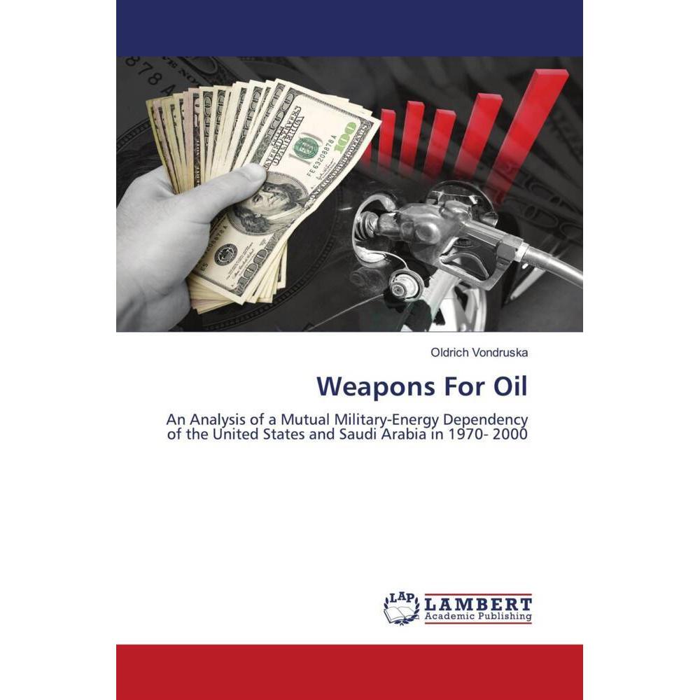 Weapons For Oil, Fachbücher von Oldrich Vondruska