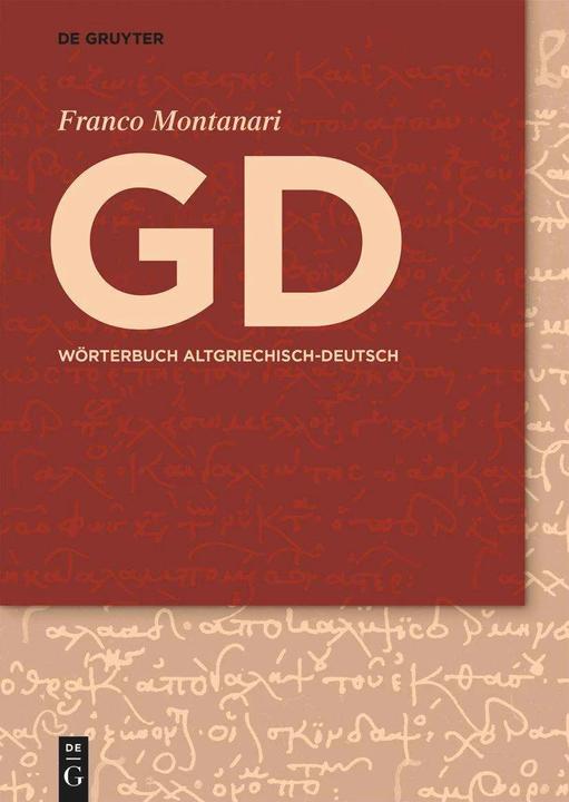 Image du produit GD - Wörterbuch Altgriechisch-Deutsch (Allemand, Grec, Franco Montanari, Michael Meier-Brügger, Paul Draeger, 2023)