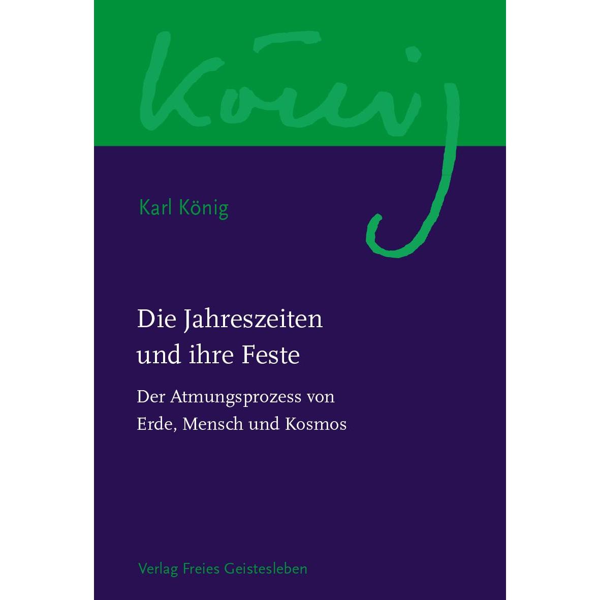 Die Jahreszeiten und ihre Feste, Sachbücher von Richard Steel, Karl König