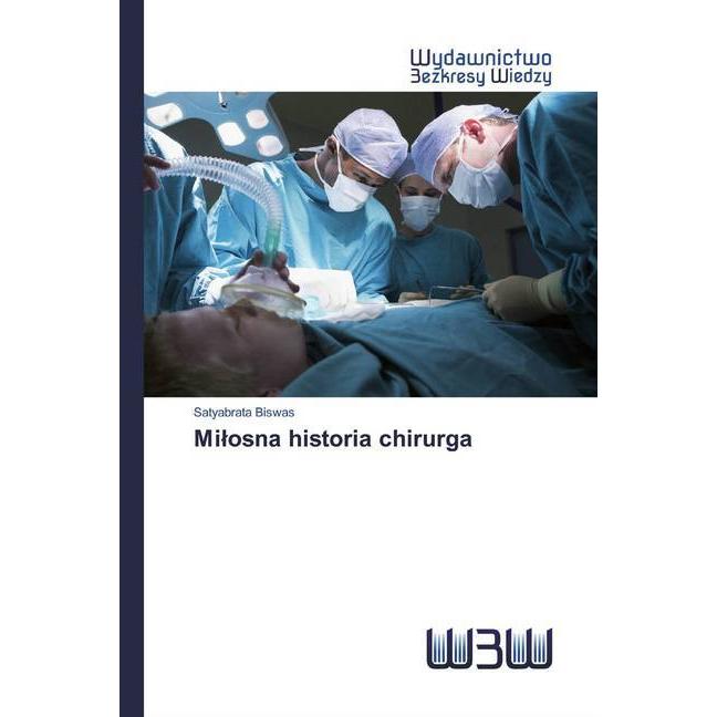 Thumbnail - Milosna historia chirurga, Fachbücher von Satyabrata Biswas