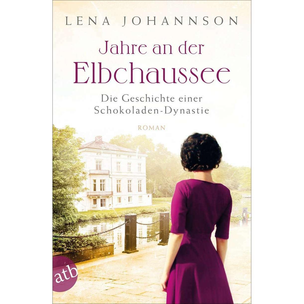 Jahre an der Elbchaussee, Belletristik von Lena Johannson
