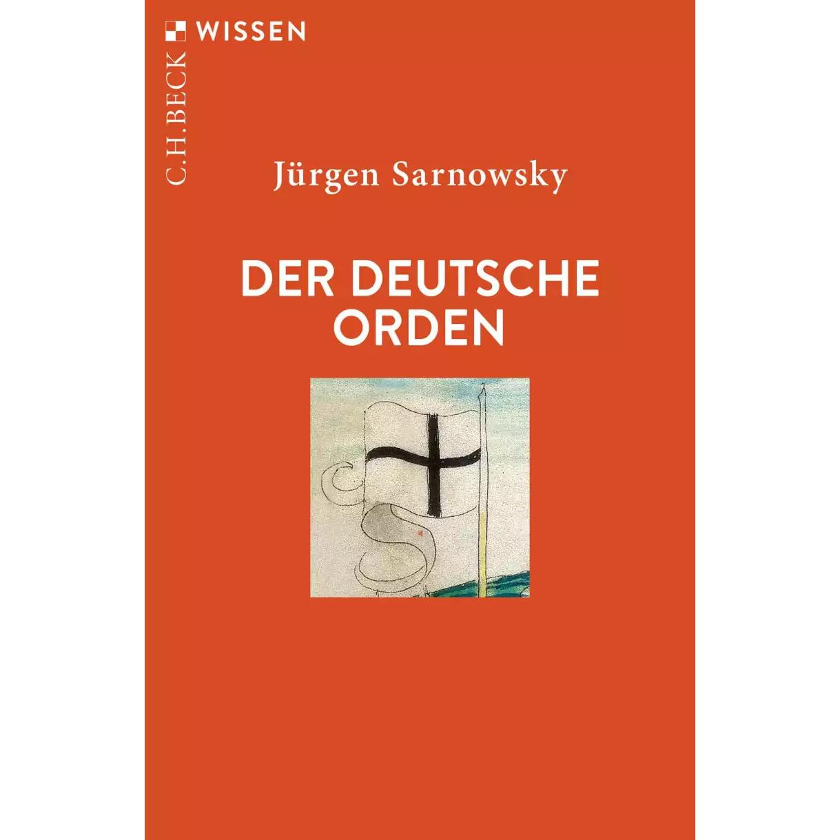 Thumbnail - Der Deutsche Orden, Sachbücher von Jürgen Sarnowsky