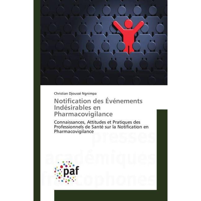 Notification des Événements Indésirables en Pharmacovigilance, Fachbücher von Christian Djoussé Ngnimpa
