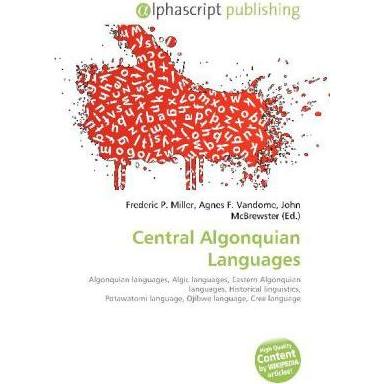 Thumbnail - Central Algonquian Languages, Fachbücher von Agnes F. Vandome, Frederic P. Miller, John McBrewster