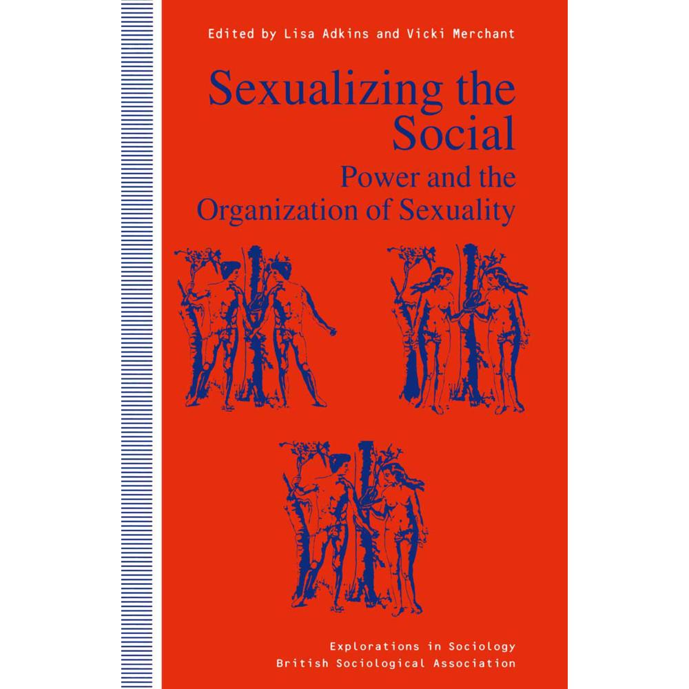 Sexualizing the Social, Fachbücher von Lisa Adkins, Vicki Merchant