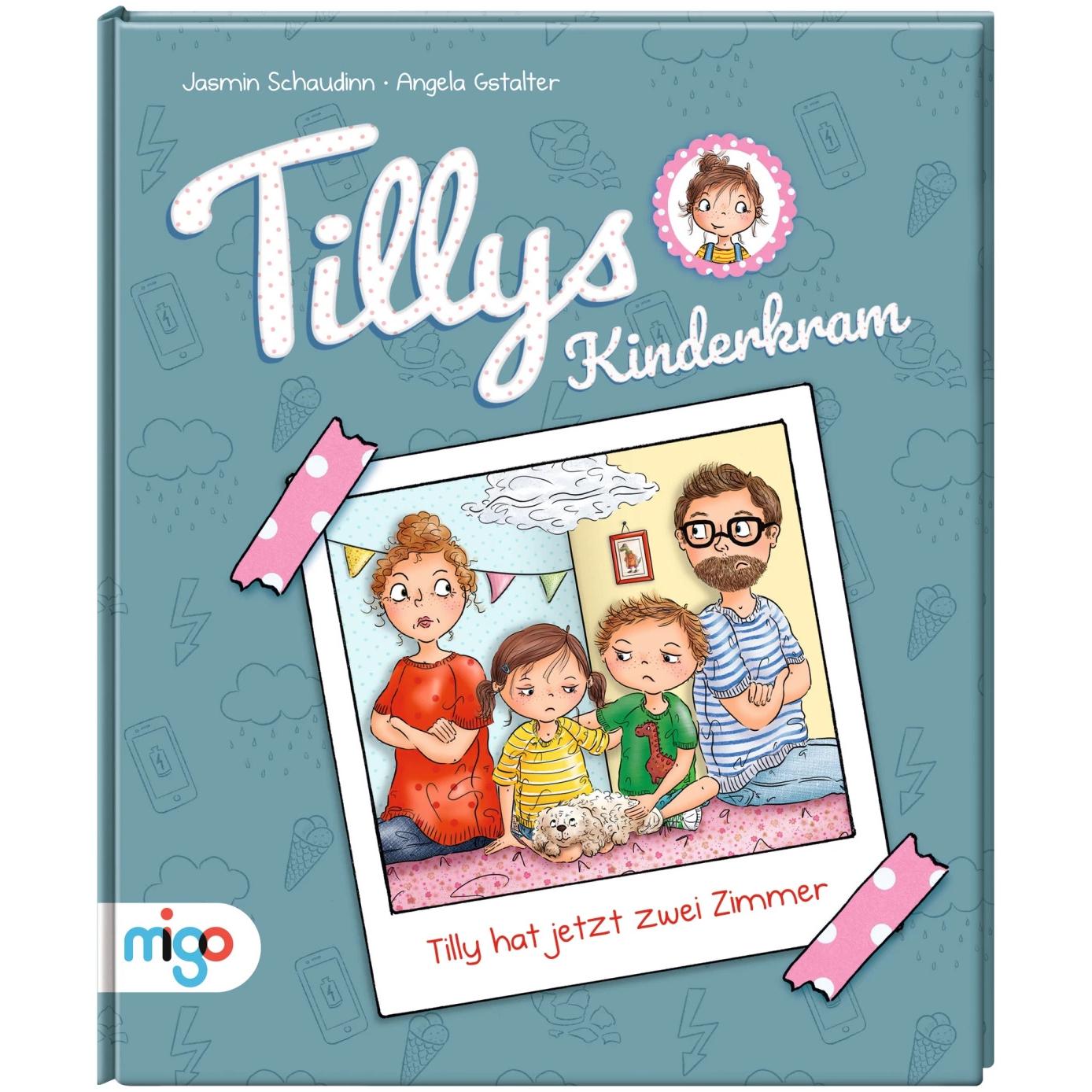 Tillys Kinderkram. Tilly hat jetzt zwei Zimmer, Kinderbücher von Jasmin Schaudinn, Angela Gstalter
