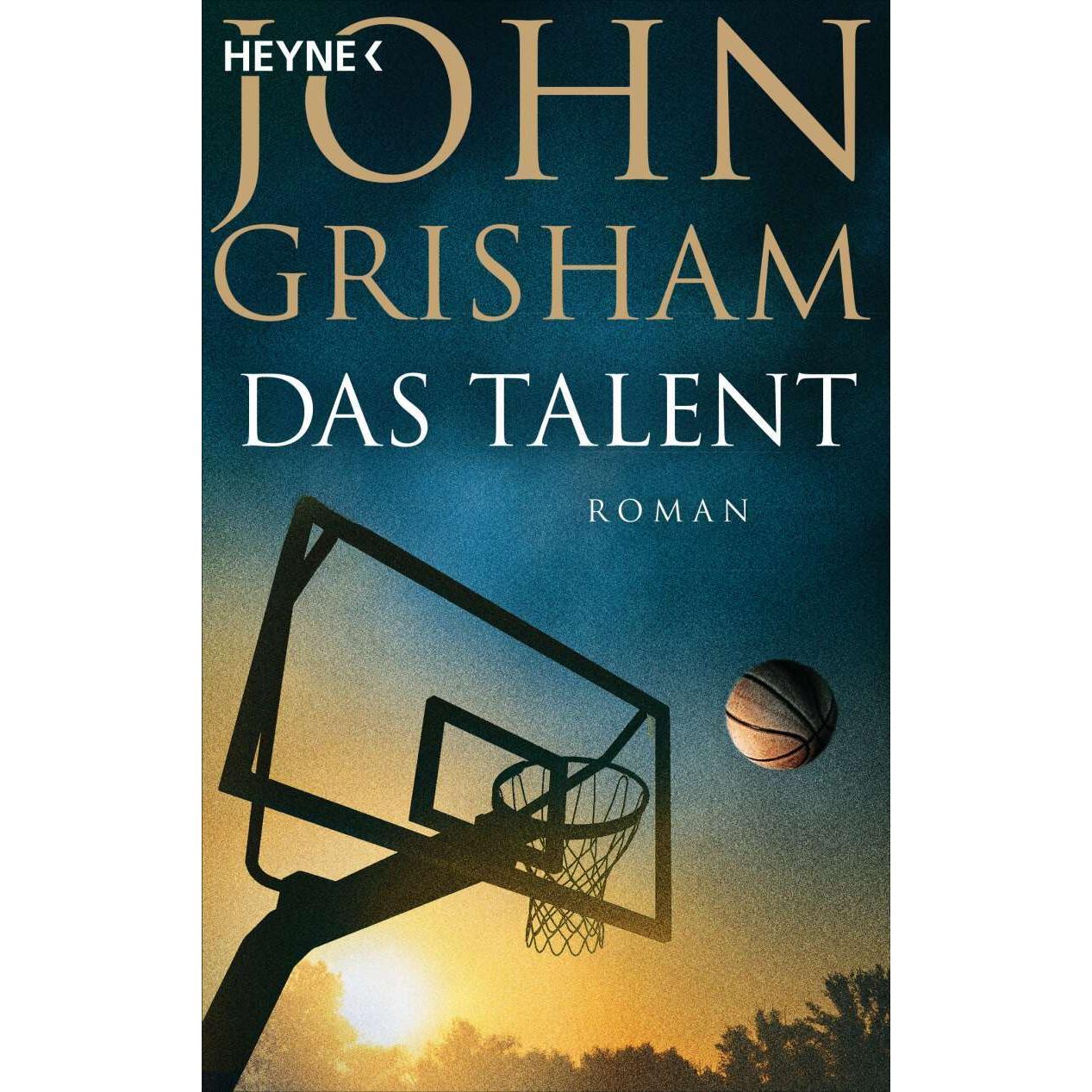 Das Talent, Belletristik von John Grisham