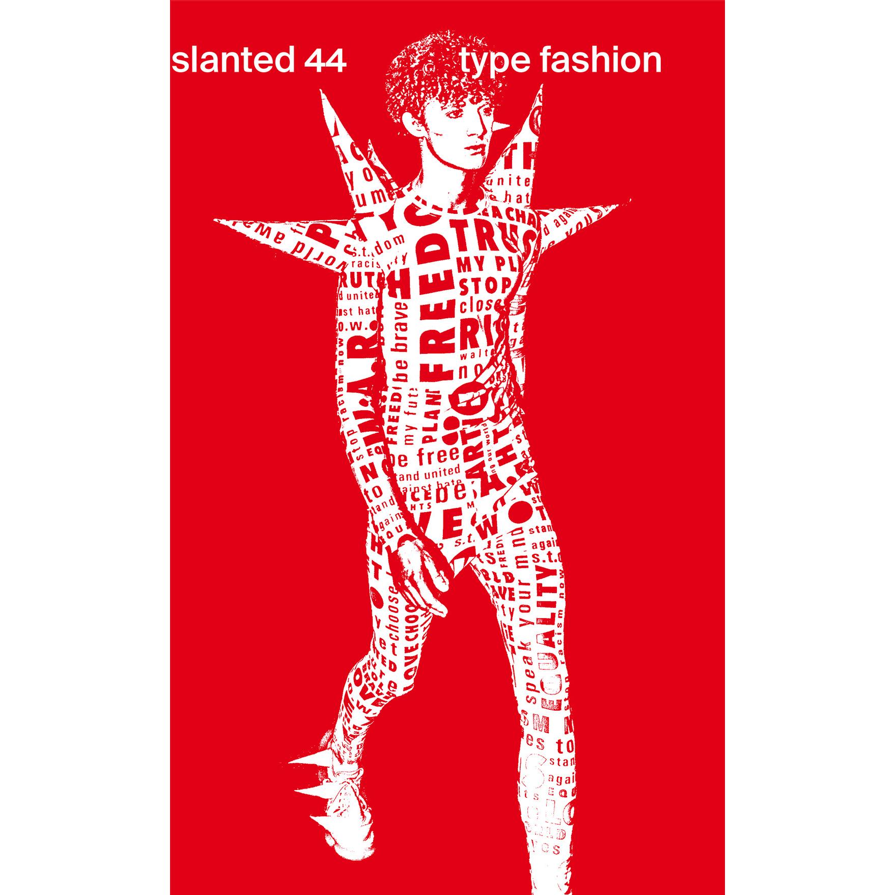 Slanted Magazine #44 - TYPE FASHION, Fachbücher von Lars Harmsen, Walter van Beirendonck, Ronald Stoops, Slanted Publish...