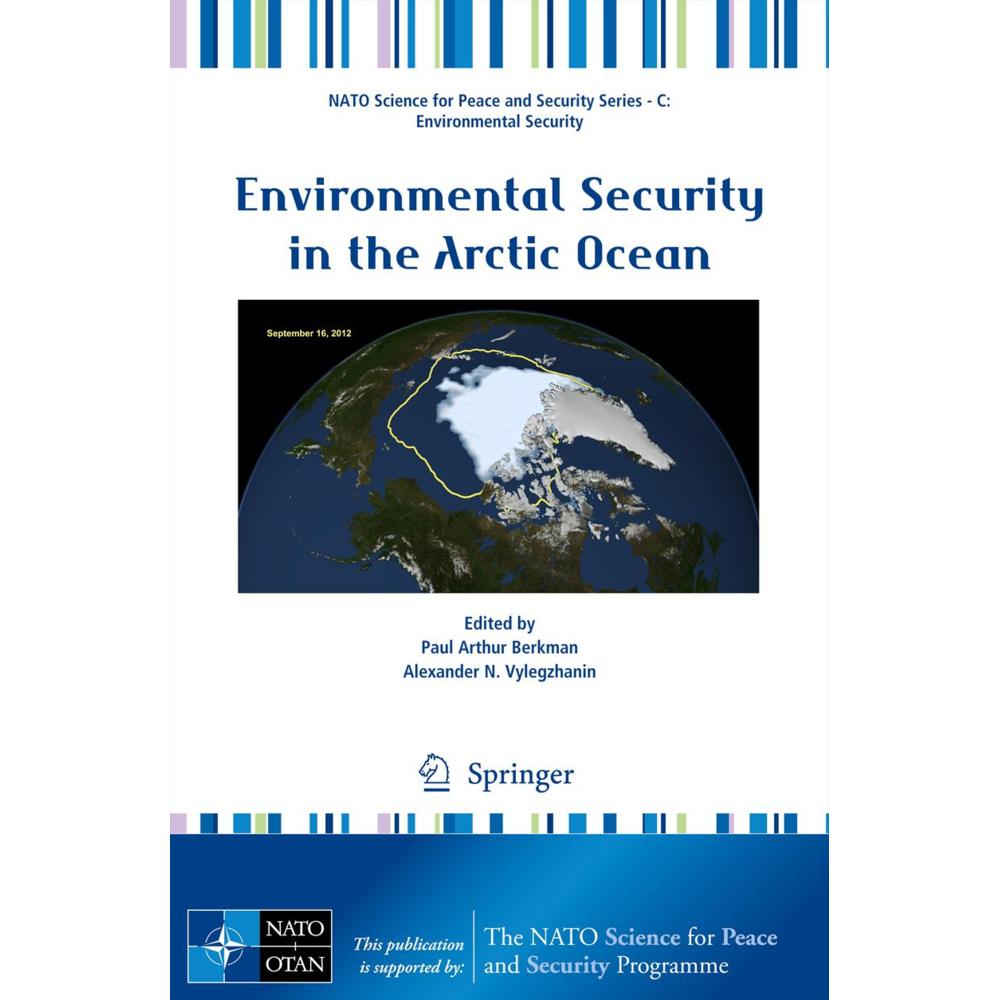 Environmental Security in the Arctic Ocean, Fachbücher von Alexander N. Vylegzhanin, Paul Arthur Berkman