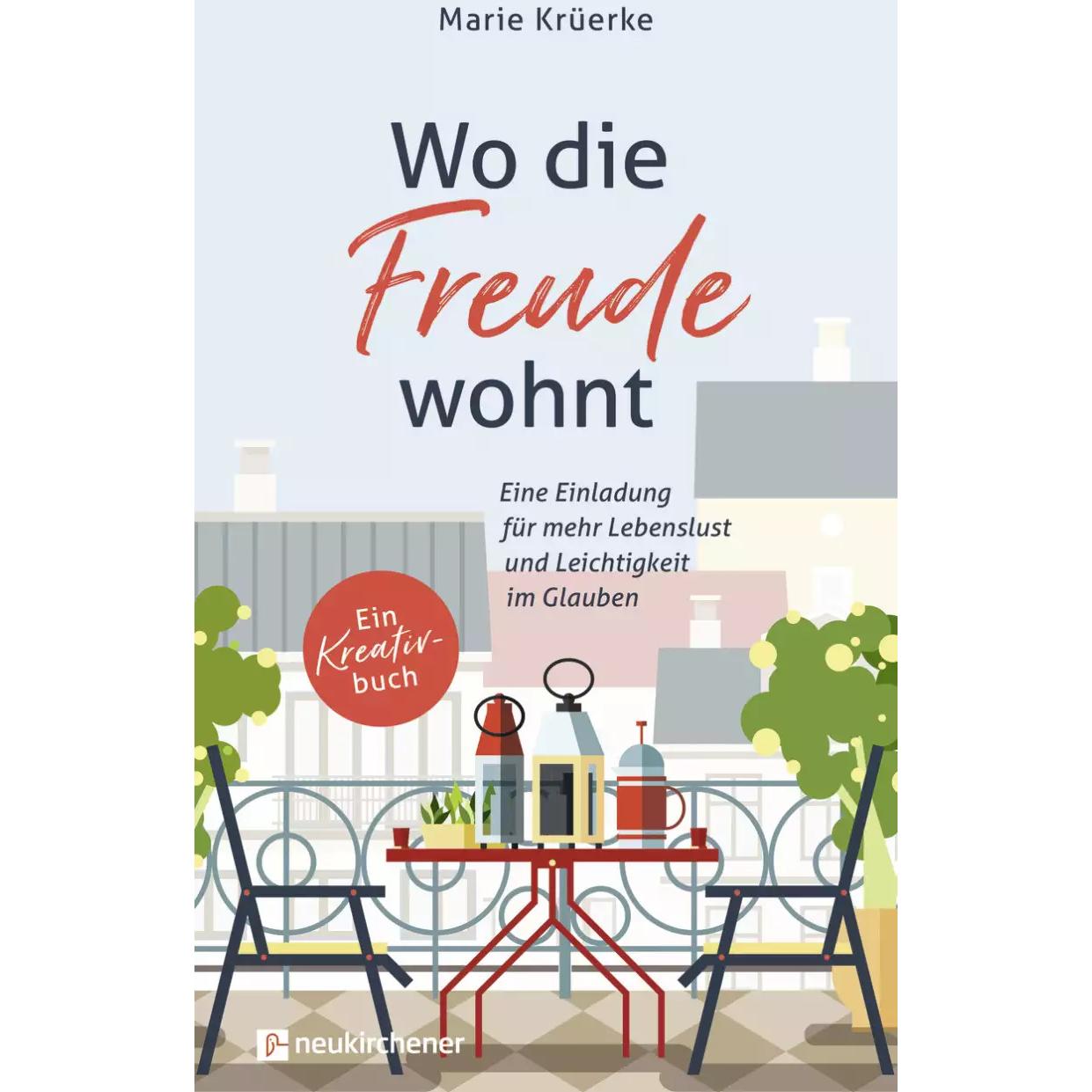 Thumbnail - Wo die Freude wohnt, Fachbücher von Marie Krüerke