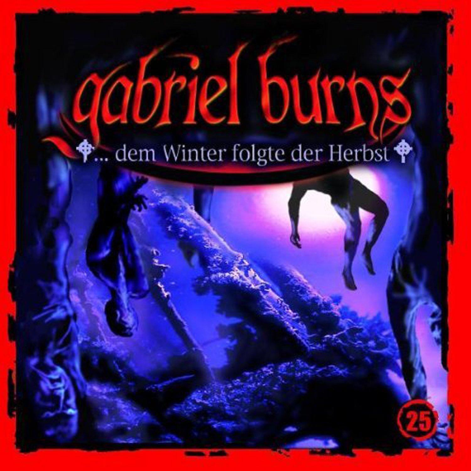 Gabriel Burns 25 - dem Winter folgte der Herbst, Hörbücher