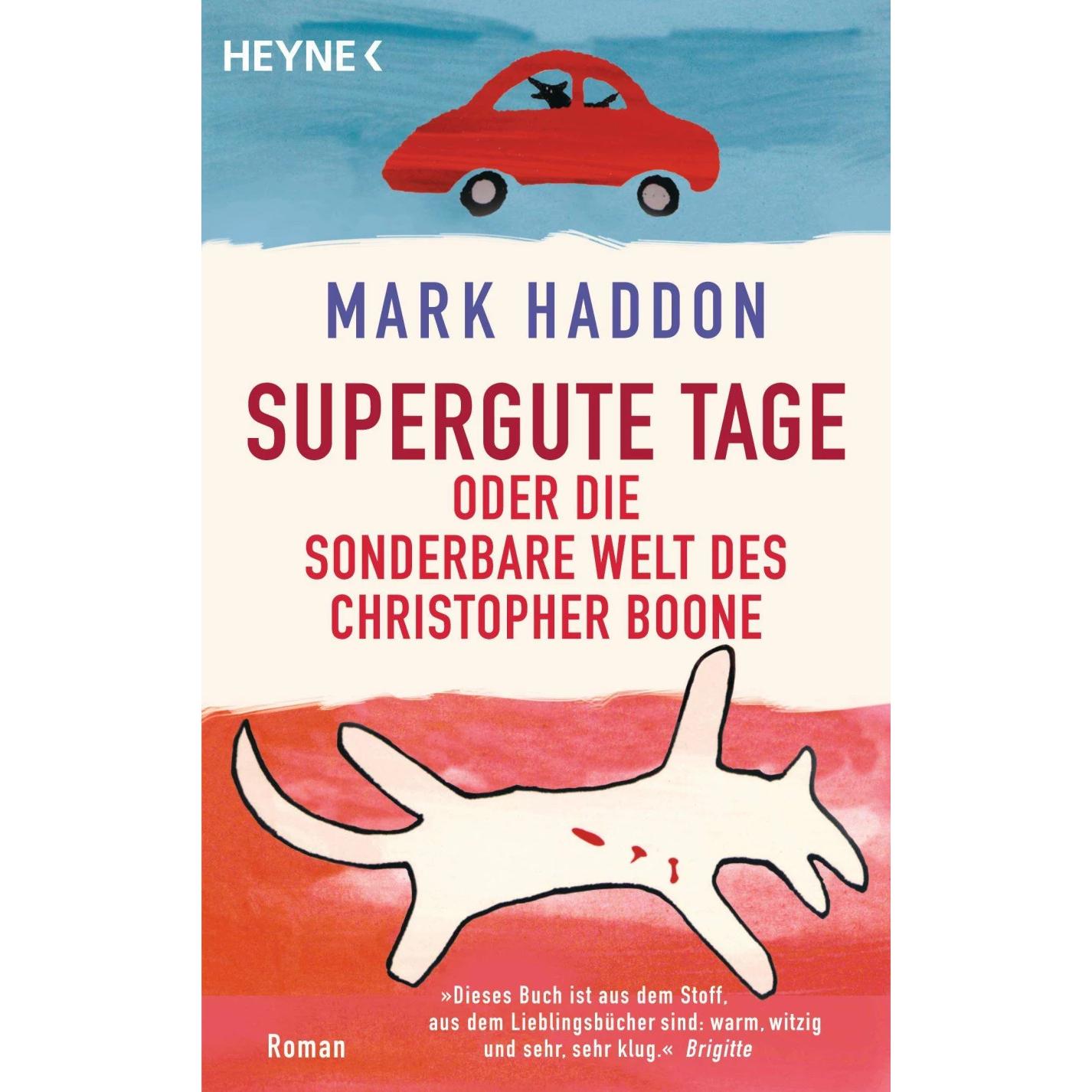 Supergute Tage oder Die sonderbare Welt des Christopher Boon, Belletristik von Mark Haddon