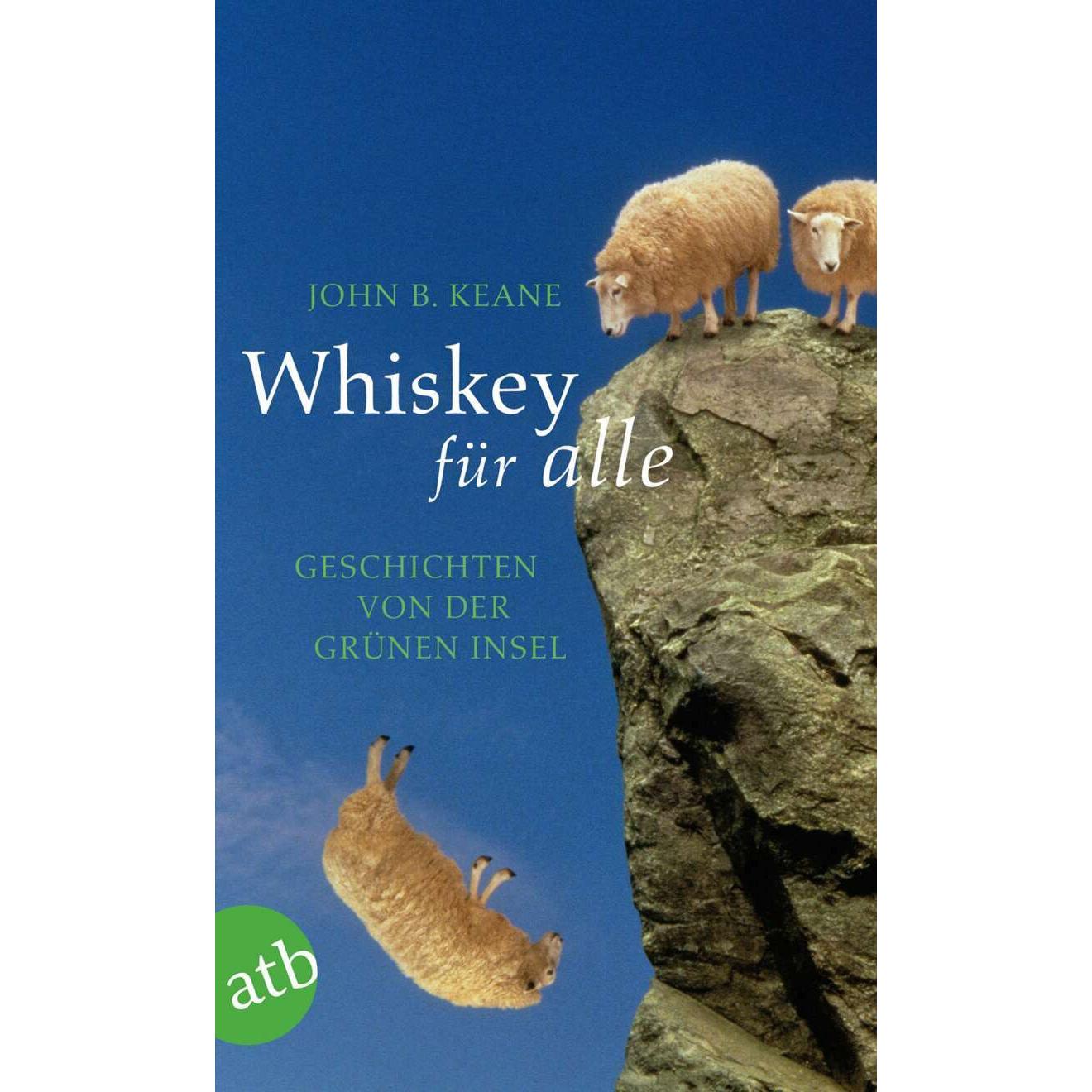 Whiskey für alle, Belletristik von John B. Keane