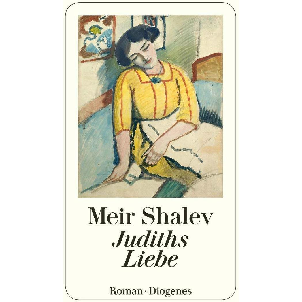 Judiths Liebe, Belletristik von Meir Shalev