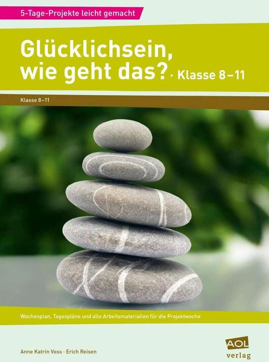 Actual product image Glücklichsein, wie geht das? - Klasse 8-11 (German, Anne Katrin Voss, Erich travelling, 2015)