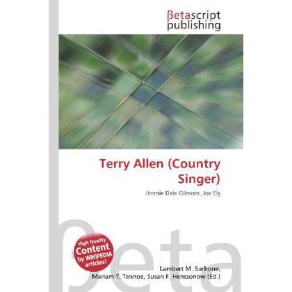 Terry Allen (Country Singer), Fachbücher von Lambert M. Surhone, Miriam T. Timpledon, Susan F. Marseken