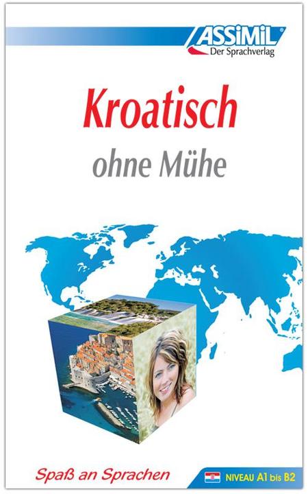 Produktbild Kroatisch ohne Mühe (Deutsch, Anthony ASSiMiL GmbH, Sineva Bn Katunaric, 2014)