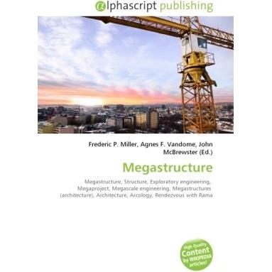Megastructure, Fachbücher von Agnes F. Vandome, Frederic P. Miller, John McBrewster