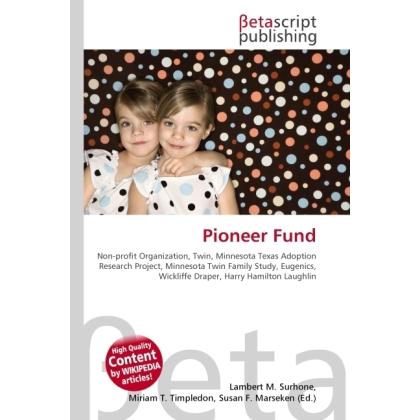 Pioneer Fund, Fachbücher von Susan F. Marseken, Lambert M. Surhone, Miriam T. Timpledon