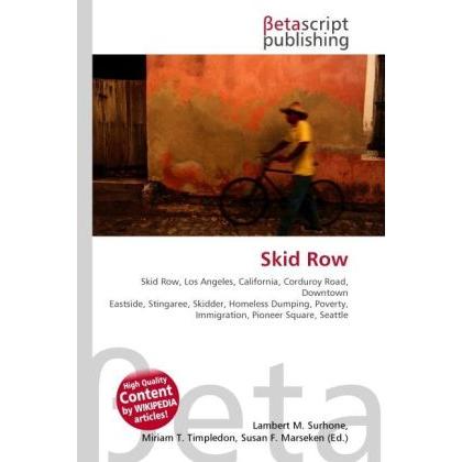 Skid Row, Fachbücher von Susan F. Marseken, Lambert M. Surhone, Miriam T. Timpledon